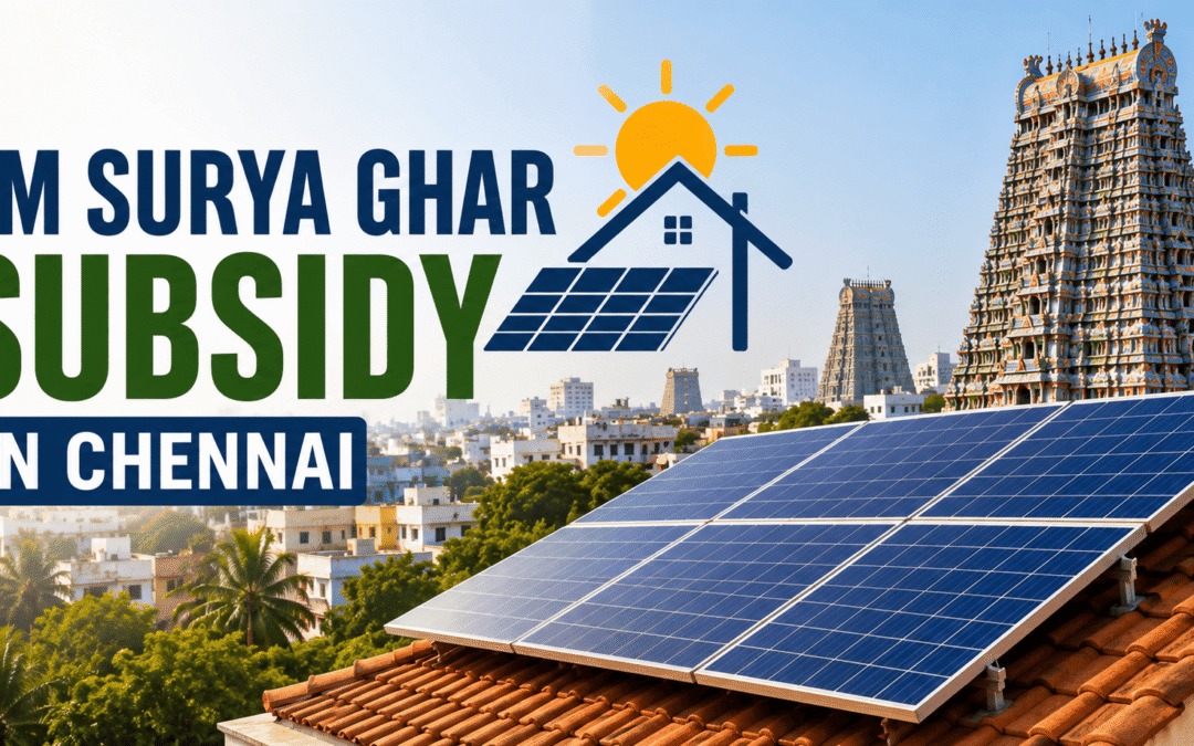 PM Surya Ghar Subsidy Chennai Guide