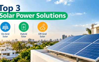 Top 3 Solar Power Solutions